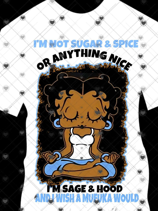 I'm Not Sugar & Spice or